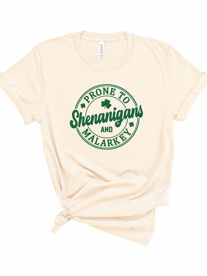 Prone to Shenanigans & Malarkey Graphic Tee