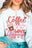 COFFEE IS MY LOVE LANGUAGE Graphic Sweatshirt