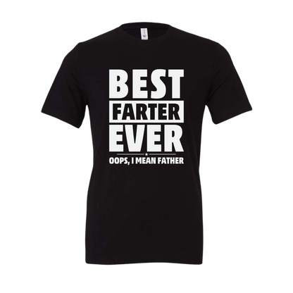 Best Farter Ever Tee