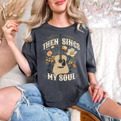 Then Sings My Soul Graphic Tee